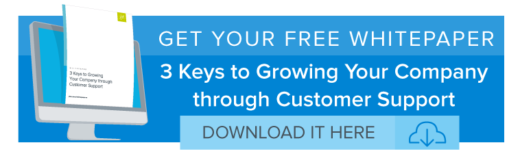 3 Keys to Growing Your Company through Customer Support Whitepaper Banner